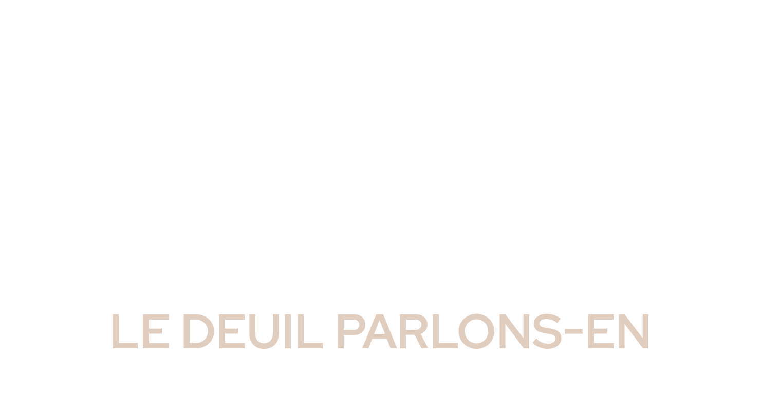 Le deuil parlons-en