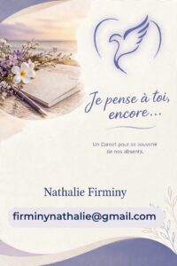 Carnet pour traverser le deuil – Je pense à toi, encore…